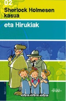 sherlock holmesen kasua eta hirukiak-9788483942048