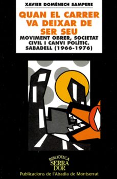 quan el carrer va deixar de ser seu: moviment obrer, societat civ il i canvi politic-9788484153948