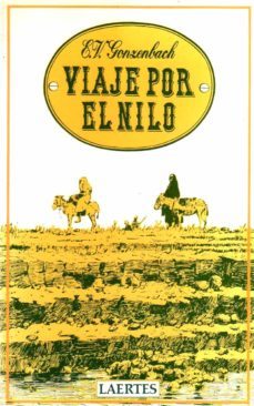 viaje por el nilo (4ª ed.)-e. v. gonzenback-9788485346448