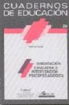 cuadernos de educacion, n.28: orientacion educativa e intervencio n psicopedagogica-9788485840748