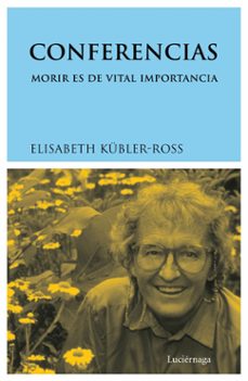 conferencias: morir es de vital importancia-9788487232848