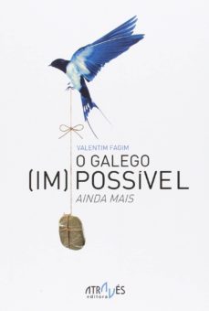 o galego imposivel-valentim rodrigues fagim-9788487305948