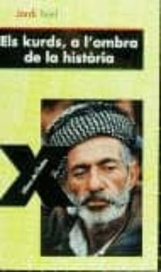 els kurds, a lombra de la historia-9788487561948