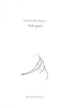 verbi gratia-francisco ruiz noguera-9788488326348