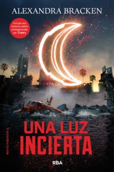 mentes poderosas 3 - una luz incierta (ebook)-alexandra bracken-9788490069448