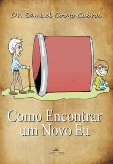 como encontrar um novo eu-samuel couto cabral-9788490114148