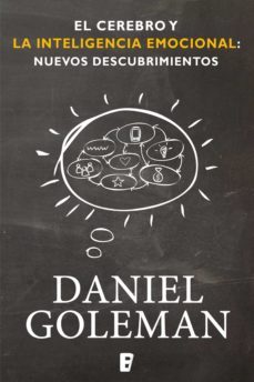 el cerebro y la inteligencia emocional: nuevos descubrimientos (ebook)-daniel goleman-9788490194348