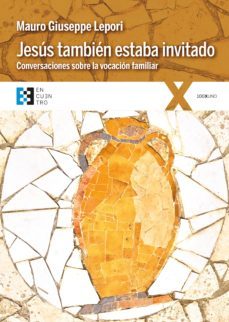 jesus tambien estaba invitado (ebook)-mauro giuseppe lepori-9788490558348