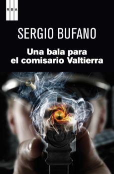 una bala para el comisario valtierra (ebook)-9788490562048