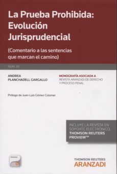 prueba prohibida: evolucion jurisprudencial-andrea planchadell gargallo-9788490595848