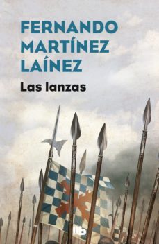 las lanzas (la senda de los tercios 1)-9788490706848