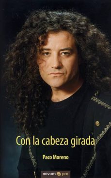 con la cabeza girada-paco moreno-9788490722848
