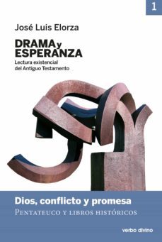 drama y esperanza - i (lectura existencial del antiguo testamento) (ebook)-jose luis elorza-9788490732748