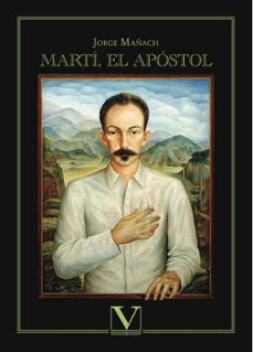 marti el apostol-jorge mañach-9788490741948