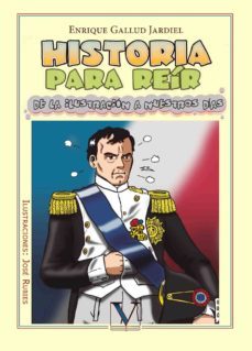 historia para reir. de la ilustracion a nuestros dias-9788490743348