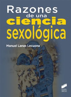 razones de una ciencia sexologica-manuel lanas lecuona-9788490771648