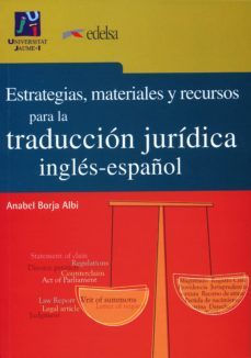estrategias, materiales y recursos para la traduccion juridica ingles/español-9788490819548