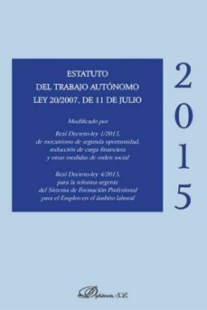 estatuto del trabajo autonomo ley 20/2007, de 11 de julio-9788490853948