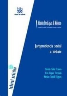 jurisprudencia social a debate-9788490863848