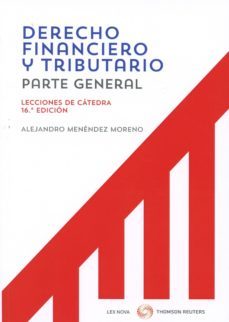derecho financiero y tributario. parte general. lecciones de catedra (16ª ed.)-9788490992548