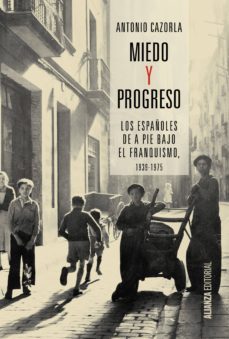 miedo y progreso (ebook)-antonio cazorla-9788491042648