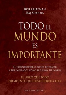 todo el mundo es importante (ebook)-bob chapman-raj sisodia-9788491115748