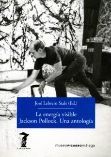 la energía visible. jackson pollock. una antología (ebook)-9788491142348