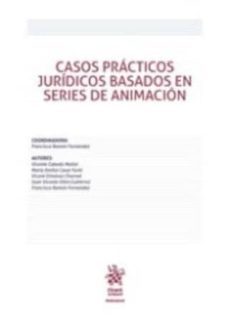 casos practicos juridicos basados en series de animacion-ramon fernandez-9788491197348