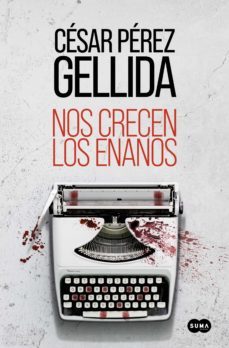 nos crecen los enanos (ebook)-cesar perez gellida-9788491295648