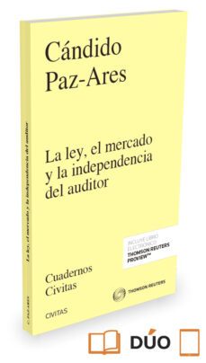 la ley, el mercado y la independencia del auditor-9788491355748