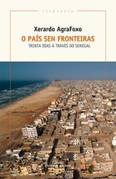 o pais sen fronteiras. trinta dias a traves do senegal-9788491511748