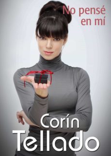 no pense en mi (ebook)-corin tellado-9788491623748