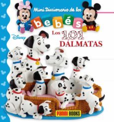 101 dalmatas (mini diccionario de los bebes)-emilie beaumont-9788491674948