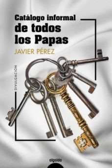 catalogo informal de todos los papas (ebook)-javier perez-9788491895848