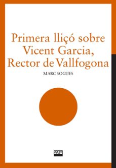 primera lliço sobre vicent garcia, rector de vallfogona-marc sogues marco-9788491913948