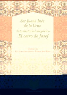 auto historial alegorico. el cetro de josef-juana ines de la cruz-9788491921448