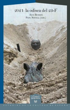 2021: la odisea del 23-f-ken benson-pepa novell-9788491922148