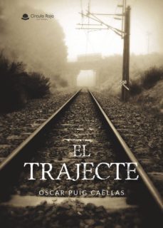 el trajecte-oscar puig caellas-9788491944348