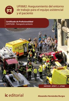 (i.b.d.) uf0682 aseguramiento del entorno de trabajo para el equi po asistencial y el paciente-9788491988748