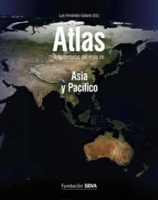 atlas arquitecturas del siglo xxi. asia y pacifico-9788492384648