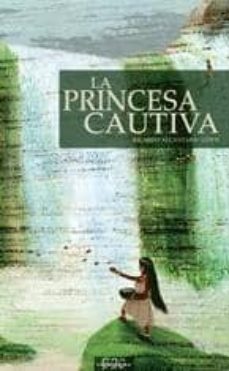 la princesa cautiva-9788492419548