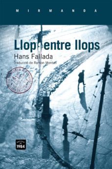 llop entre llops-hans fallada-9788492440948