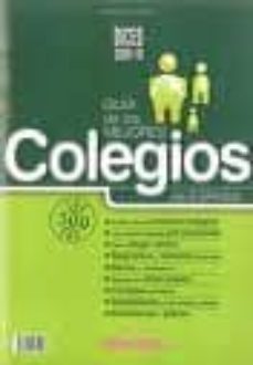 dices 2009-10: guia de los mejores colegios de españa-9788492485048