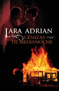 cenizas de medianoche-lara adrian-9788492617548
