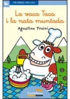 vaca taca i la nata montada (cursiva)-agostino traini-9788492701148