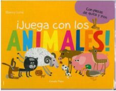 juega con los animales-thierry laval-9788492766048