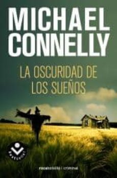 la oscuridad de los sueños-michael connelly-9788492833948