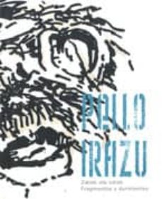 pello irazu. zatiak eta lotiak= fragmentos y durmientes-mª jose kerejeta-9788493298548