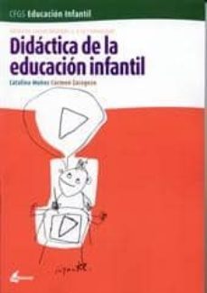 didactica de la educacion infantil: servicios socioculturales y a la comunidad (ciclo formativo grado superior educacion infantil)-catalina muñoz-9788493314248