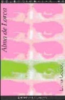 alma de lorca-luna godoy-9788493425548